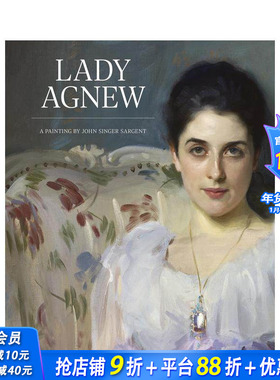 【现货】约翰·辛格·萨金特 Lady Agnew: Painting John Singer Sarge 原版英文艺术画册画集 正版进口书