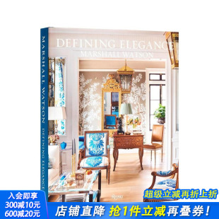 饰 进口书 Marshall Elegance 原版 Defining 马歇尔·沃森：定义优雅 Watson 正版 英文室内设计装 预售