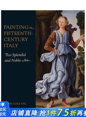 【预售】15世纪意大利绘画 Painting in Fifteenth-Century Italy 原版英文艺术画册画集 正版进口书籍 善优图书