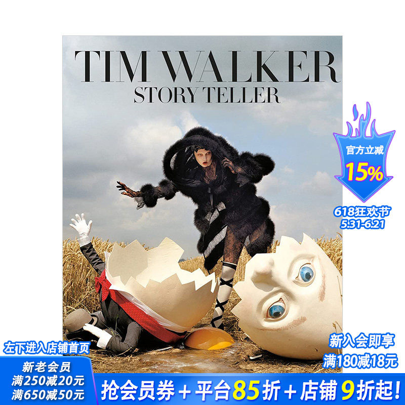 【现货】蒂姆&middot;沃克: 讲故事的人 Tim Walker: Story Teller 英国时尚摄影师作品集摄影书画册 英文原版进口图书