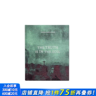 真相在土壤里 善优图书 进口画册 the 现货 英文原版 Soil Truth The 正版 摄影艺术
