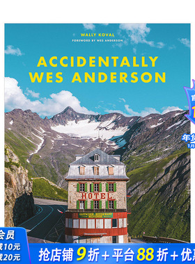 【现货】生活中的韦斯·安德森电影场景摄影集 Accidentally Wes Anderson 英文原版进口图书摄影书