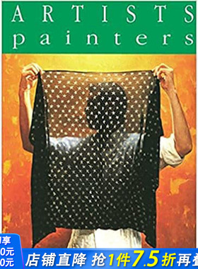 【现货】Artists painters-Realisms, Expressionisms and Abstractions抽象主义 英文原版图书籍进口正版  美术艺术画册