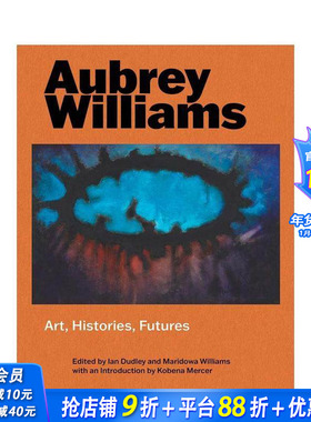 【预售】奥布里·威廉姆斯：艺术、历史、未来 Aubrey Williams 原版英文艺术画册画集 正版进口书