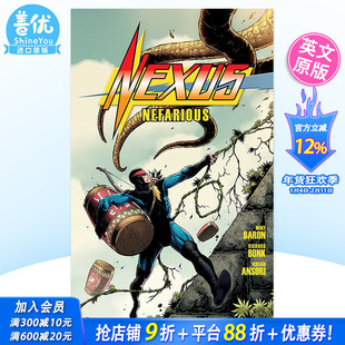 【预售】英文原版漫画 邪恶纳克斯 Nexus: Nefarious 正版进口图书 Dark Horse Books出版 善优图书