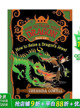 【预售】驯龙高手 如何夺取龙之宝石 卷10 How to Seize a Dragon's Jewel：How to Train Your Dragon10 英文小说故事书拓展阅读