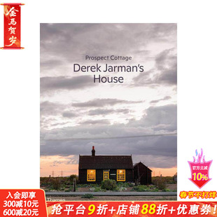 【预售】愿景小屋：德里克·贾曼的房子 Prospect Cottage: Derek Jarman's House  原版英文生活 正版进口书