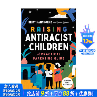 【现货】英文原版 教育小孩反种族歧视 Raising Antiracist Children 英文心灵/励志 正版进口书籍