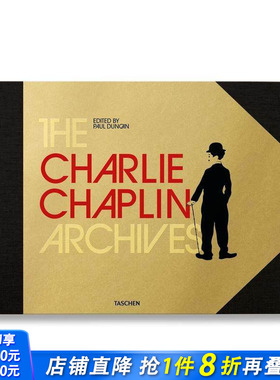 【现货】查理·卓别林档案The Charlie Chaplin Archives 淘金记城市之光摩登时代电影记录剧照摄影写真手札英文原版