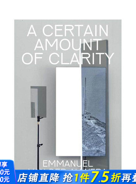 【预售】艾曼纽·范·德·奥维拉:清晰度 Emmanuel Van der Auwera: A Certain Amount of Clarity 英文艺术画册画集 正版进口书