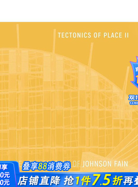 【预售】Tectonics of Place II: The Architecture of Johnson Fain，场所构造学 II ：约翰逊·费恩的建筑 正版进口书