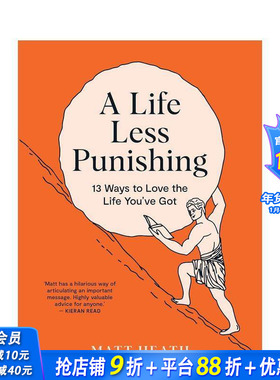 【预售】少些惩罚的生活：13种热爱生活的方式 A Life Less Punishing 原版英文生活综合 正版进口书