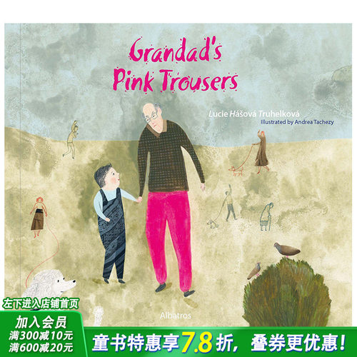 【现货】英文 【捷克插画师Andrea Tachezy】外公的粉色裤子 Grandad‘s Pink Trousers 精装艺术绘本 进口儿童图书 童书