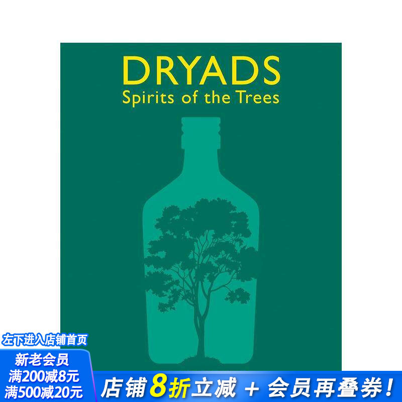 【预售】树灵：木之精魂 Dryads: Spirits of the Trees 原版英文餐饮生活美食 正版进口书