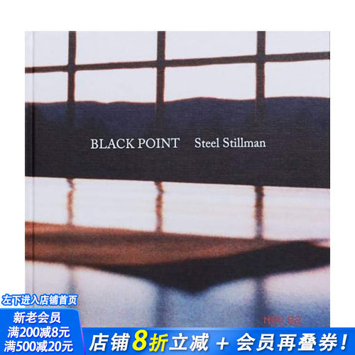 【现货】英文原版 暗角 Black Point 摄影师专辑 Steel Stillman 正版进口图书画册
