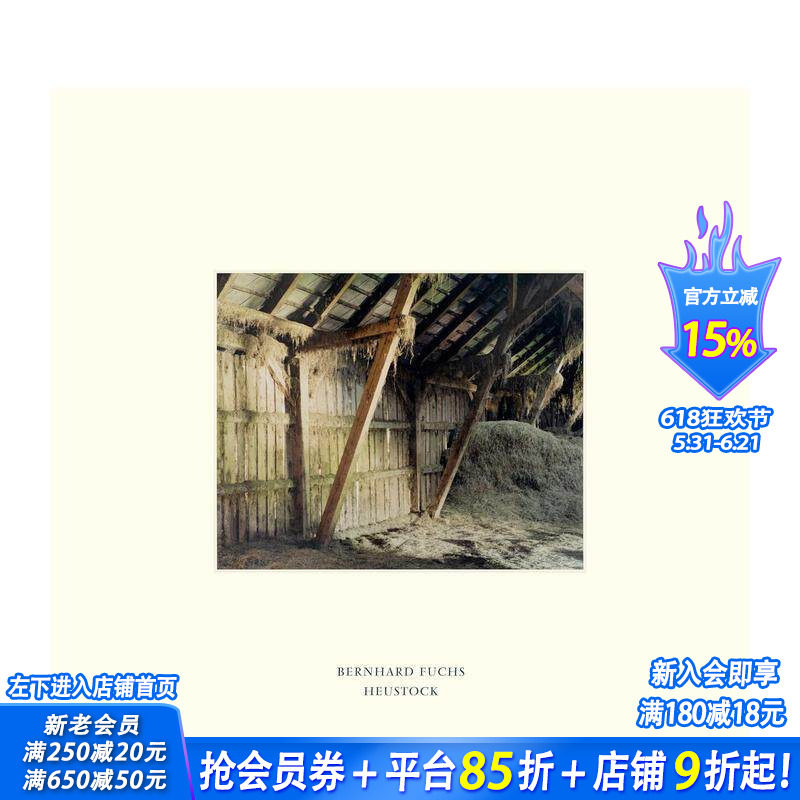 【预售】伯恩哈德·富克斯：干草棚 Bernhard Fuchs: Hayloft 原版英文摄影作品集 正版进口书