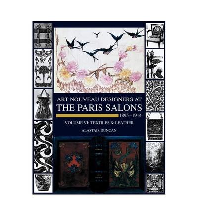 【预售】巴黎沙龙的新艺术设计师：1895-1914 Paris Salons 1895-1914 原版英文综合设计 正版进口书