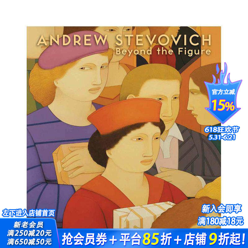 【预售】安德鲁·斯特沃维奇 Andrew Stevovich : Beyond the Figure 原版英文艺术画册画集 正版进口书