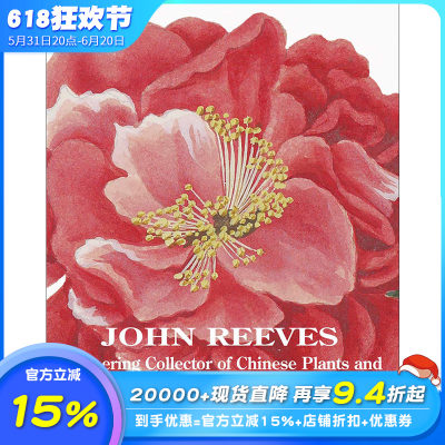 【现货】英文原版艺术画册 约翰里夫斯RHS John Reeves中国植物花