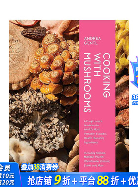 【现货】【2023IACP烹饪图书奖】用蘑菇烹饪：真菌爱好者指南 Cooking with Mushrooms 原版英文餐饮生活美食 正版进口书籍