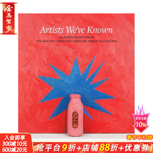 【现货】英文原版 我们认识的艺术家Co Artists We’ve Known:作品选自Walter Hopps and Caroline Huber艺术画册 正版进口书籍