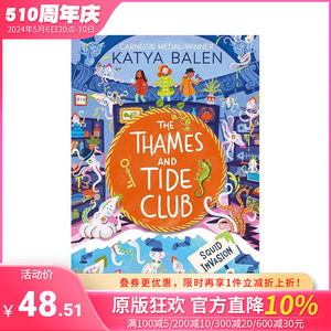 【预售】【卡内基奖得主Katya Balen】泰晤士河与潮汐俱乐部:鱿鱼入侵 Squid Invasion 12岁+英文故事小说英语阅读拓展进口书