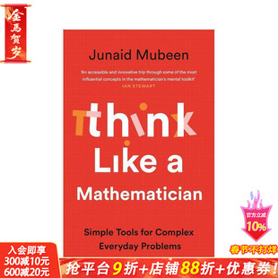 【预售】像数学家一样思考：解决复杂日常问题的简单工具 Think Like a Mathematician 原版英文社会科学 正版进口书