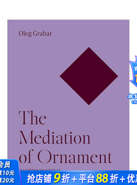 【现货】【梅隆艺术讲座丛书】装饰品的调停 The Mediation of Ornament 原版英文艺术画册画集 正版进口书