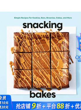 【预售】零食烘焙：饼干、巧克力棒、布朗尼蛋糕、蛋糕等的简单食谱 Snacking Bakes 原版英文餐饮生活美食 正版进口图书