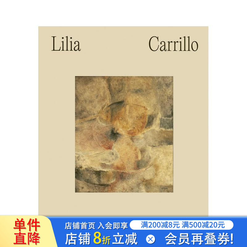 【预售】莉莉亚·卡里略作品集:一切皆暗示 Lilia Carrillo: Everything is Suggestive 原版英文艺术画册画集 正版进口书