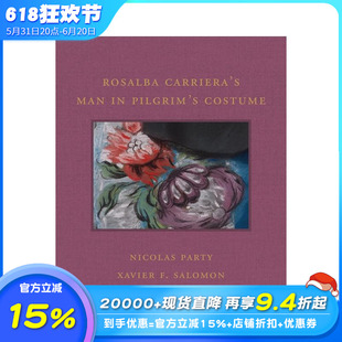 Pilgrim Costume 罗萨尔巴·卡列拉 正版 Man 英文艺术画册画集 预售 Rosalba Carriera’s 进口图书 身穿朝圣服 男人