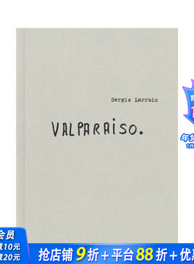 【现货】塞尔吉奥·拉腊因：瓦尔帕莱索 Sergio Larrain: Valparaiso 原版英文摄影作品集 正版进口书