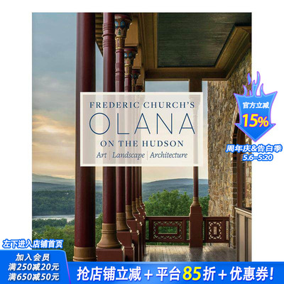【预售】哈德逊河上的弗雷德里克教堂奥拉纳：艺术，景观和建筑 Frederic Church‘s Olana on the Hudson 英文建筑设计进口书