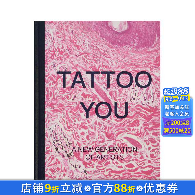 【现货】纹身师:新时代的艺术家 Tattoo You: A New Generation of Artists 原版英文艺术画册画集 正版进口图书