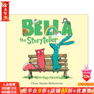 【现货】讲故事的贝拉 Bella the Storyteller 英文儿童插画故事绘本 进口童书