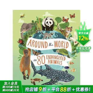【现货】环游世界80种濒危动物 Around the World in 80 Endangered Animals 英文儿童插画故事科普绘本 进口童书