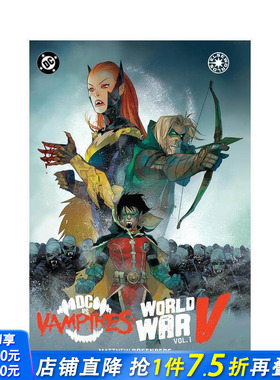 【现货】DC vs. 吸血鬼：第五次世界大战 卷1 DC vs. Vampires: World War V Vol. 1 原版英文漫画书 DC漫画 正版进口书