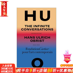 【预售】汉斯·乌尔里希·奥布里斯特：无限对谈 Hans Ulrich Obrist: The Infinite Conversations 英文艺术画册画集 正版进口书