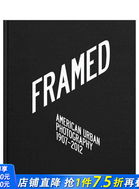 【预售】取景：美国都市摄影 Framed: American Urban Photography 原版英文摄影作品集 正版进口书