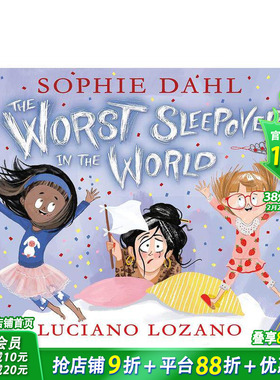 【现货】世界上樶糟糕的留宿者 The Worst Sleepover in the World英文儿童绘本 趣味故事友谊人际关系 原版正版进口图书