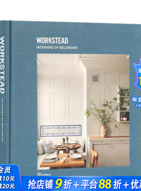 【现货】Workstead设计工作室：归属感室内装饰 Workstead: Interiors of Belonging 原版英文室内设计装饰 正版进口书#
