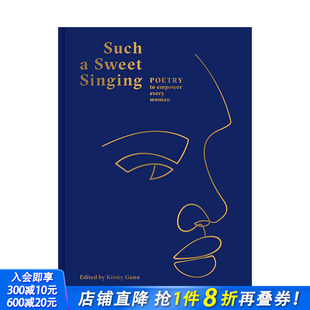 Sweet 现货 Such Singing 进口 如此动听：赋予每位女性权力 正版 英文原版 善优图书 诗歌 诗歌文学