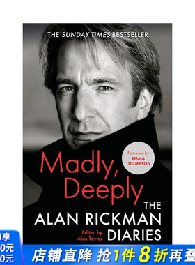 【现货】英文原版 疯狂：艾伦·里克曼日记 Madly Deeply : The Alan Rickman Diaries 英文传记 正版进口书画册 善优图书