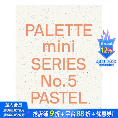 【预售】【调色板迷你系列】05:浅色【PALETTE MINI SERIES】 05:PASTEL 英文印刷版式色彩设计 正版进口书