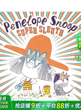 【预售】侦探洛普·斯努普 Penelope Snoop， Super Sleuth 英文儿童插画故事绘本 进口童书