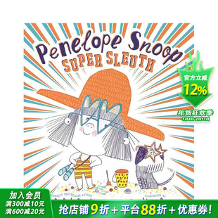 【预售】侦探洛普·斯努普 Penelope Snoop， Super Sleuth 英文儿童插画故事绘本 进口童书