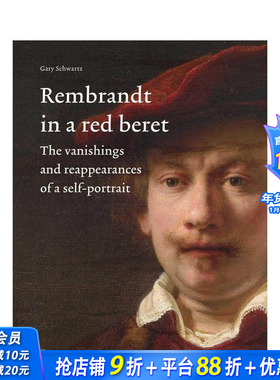 【预售】伦勃朗与红色贝雷帽：自画像的消失与重现 Rembrandt in a Red Beret  原版英文艺术画册画集 正版进口书
