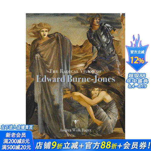 【现货】英文原版 爱德华伯恩-琼斯的激进愿景 The Radical Vision of Edward Burne–Jones 艺术 正版进口书画册 善优图书
