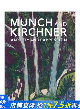 【现货】蒙克与凯尔希纳：焦虑与表现主义Munch and Kirchner: Anxiety and Expression 英文艺术画册正版进口图书