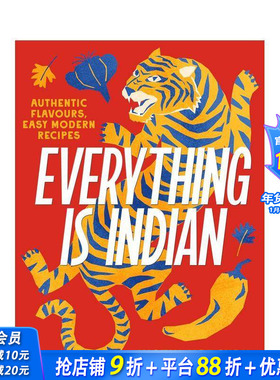 【现货】万物皆印度：地道风味 简易现代食谱Everything Is Indian: Authentic Flavours 正宗食谱 原版英文餐饮美食 正版进口书